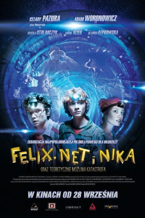Felix, Net i Nika oraz teoretycznie możliwa katastrofa постер