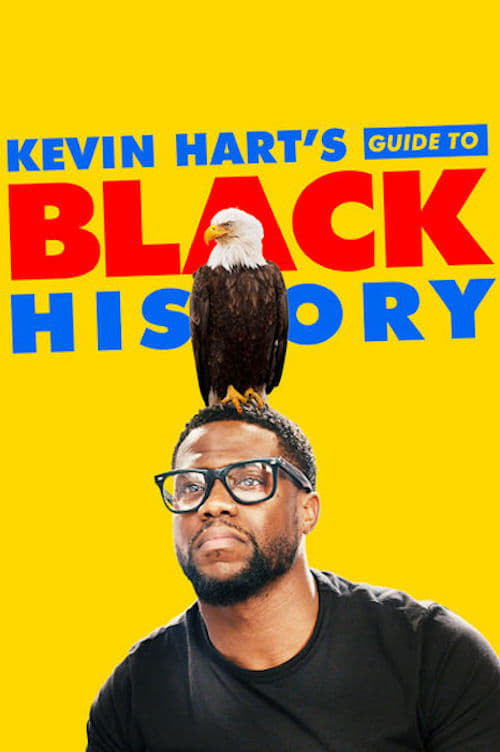 Kevin Hart's Guide to Black History постер