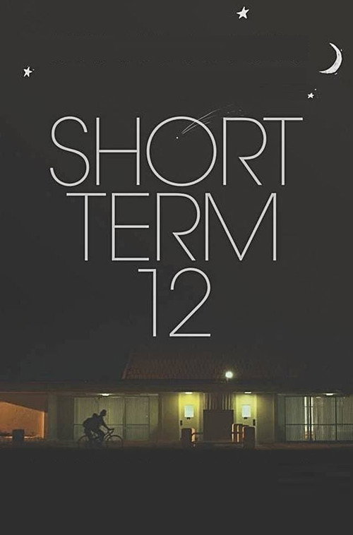 Short Term 12 постер