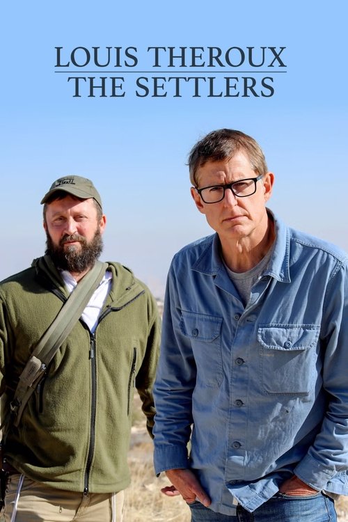 Louis Theroux: The Settlers постер
