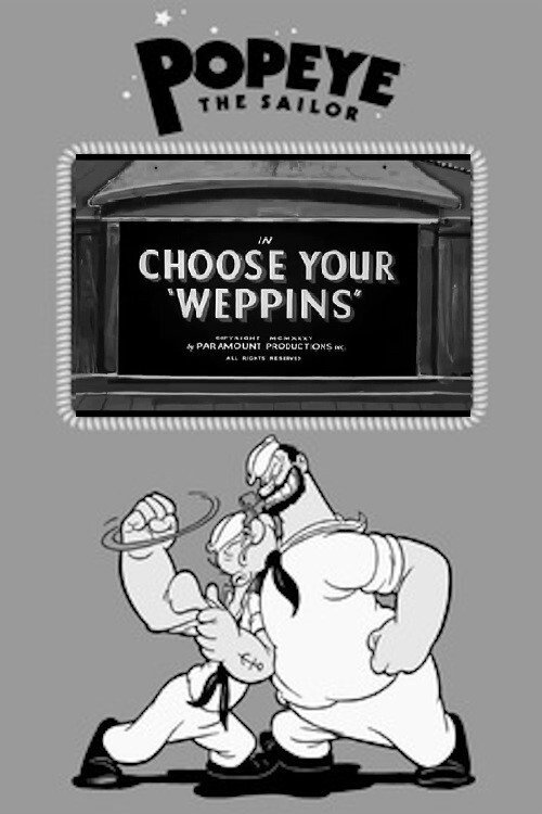 Choose Your 'Weppins' постер