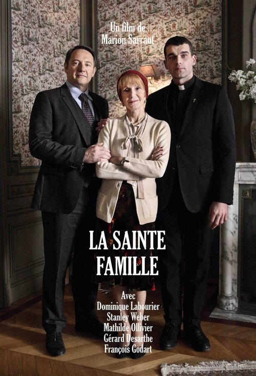 La Sainte Famille постер