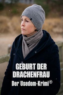 Geburt der Drachenfrau - Der Usedom-Krimi постер
