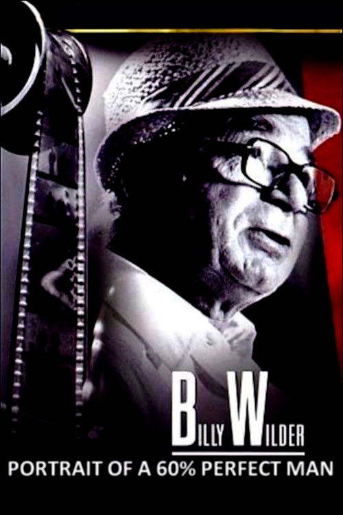 Portrait of a '60% Perfect Man': Billy Wilder постер