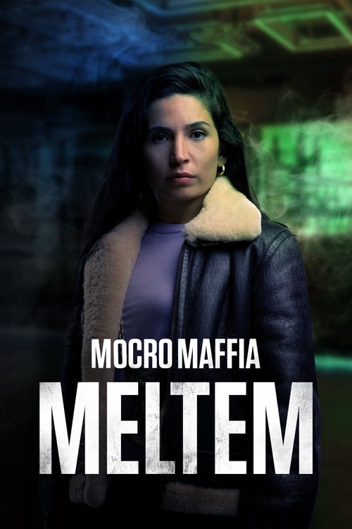 Mocro Mafia: Meltem постер