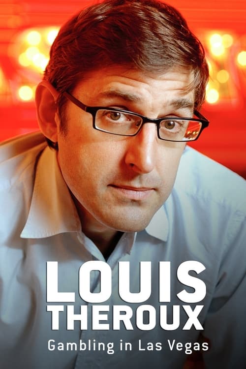 Louis Theroux: Gambling in Las Vegas постер