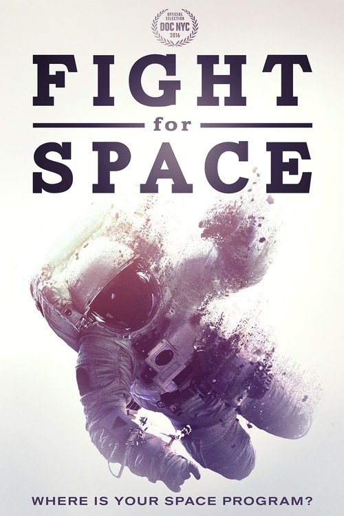 Fight For Space постер