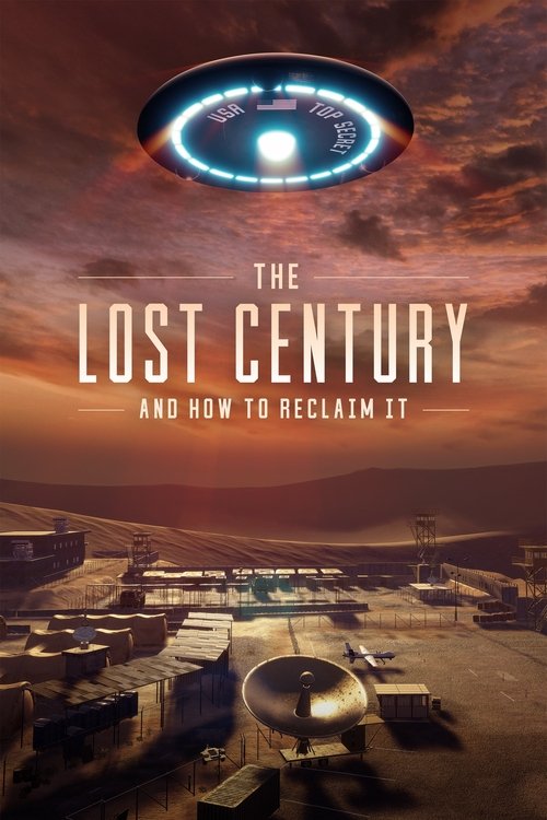 The Lost Century: And How to Reclaim It постер