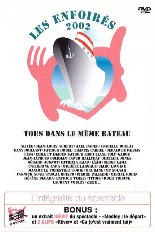 Les Enfoirés 2002 - Tous dans le même bateau постер