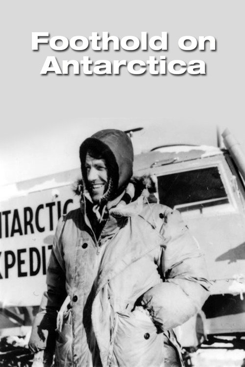 Foothold on Antarctica постер
