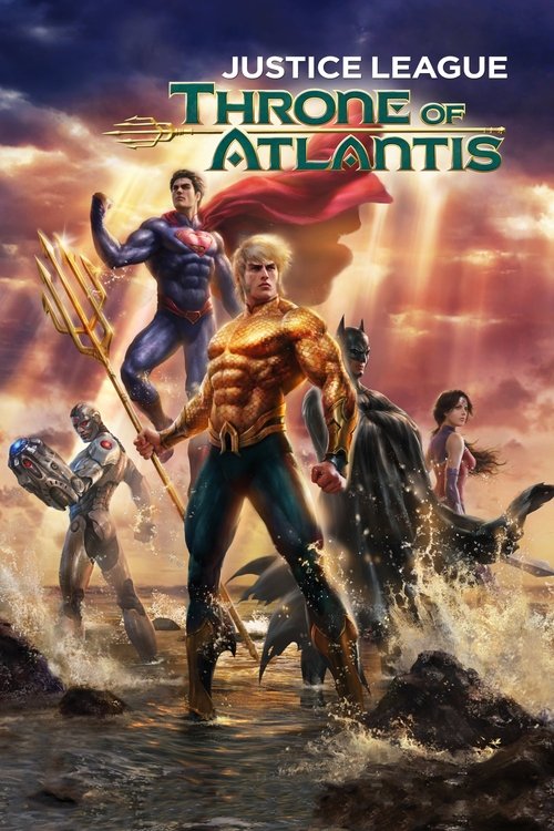 Justice League: Throne of Atlantis постер