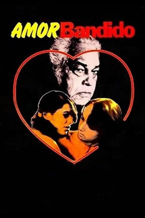 Amor Bandido постер