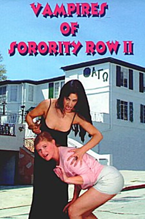 Vampires of Sorority Row Part II постер