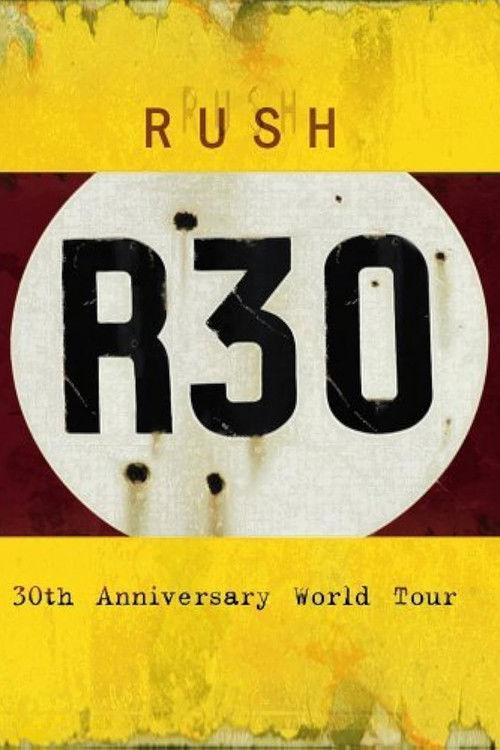 Rush: R30 постер