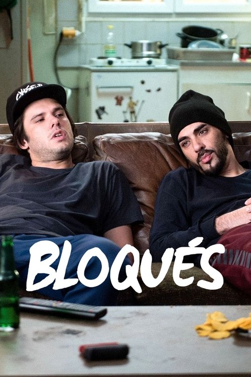 Bloqués постер