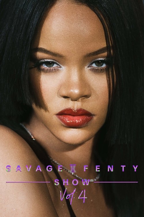 Savage X Fenty Show Vol. 4 постер