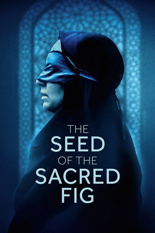 The Seed of the Sacred Fig постер