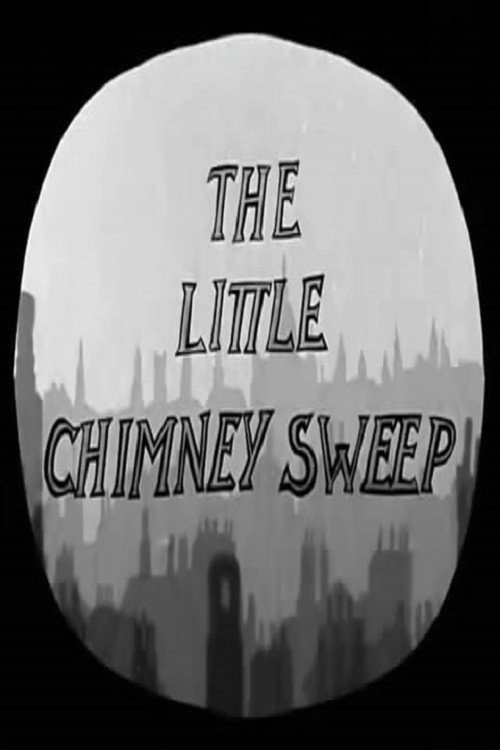 The Little Chimney Sweep постер