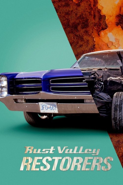 Rust Valley Restorers постер