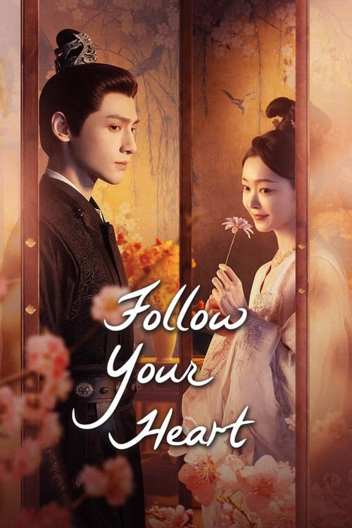 Follow Your Heart постер