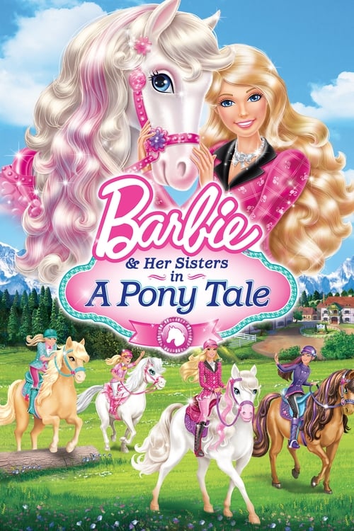 Barbie & Her Sisters in A Pony Tale постер