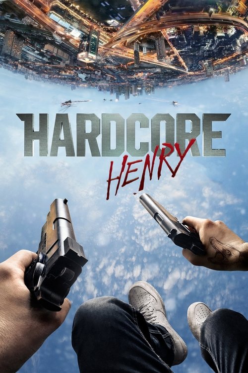 Hardcore Henry постер