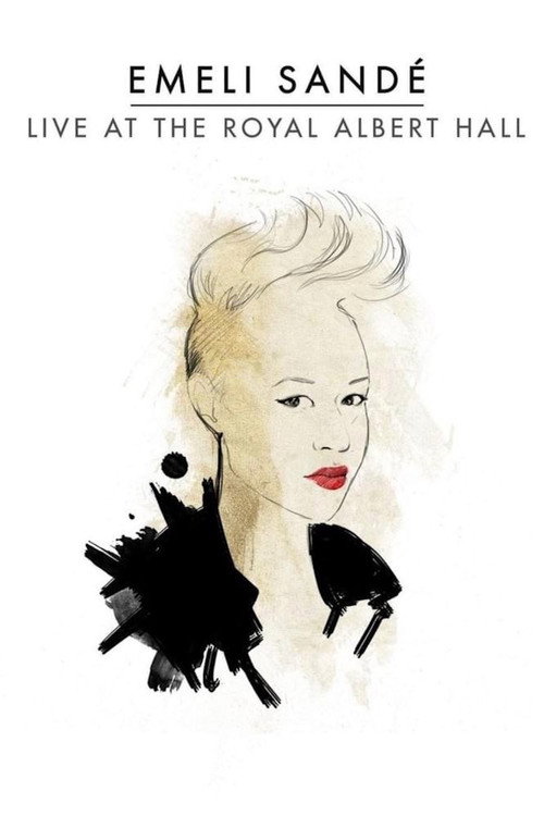 Emeli Sandé: Live at the Royal Albert Hall постер