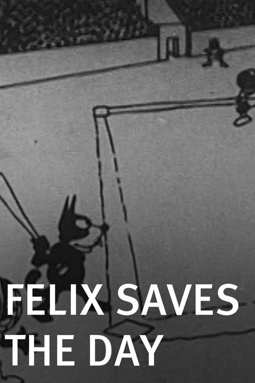 Felix Saves the Day постер