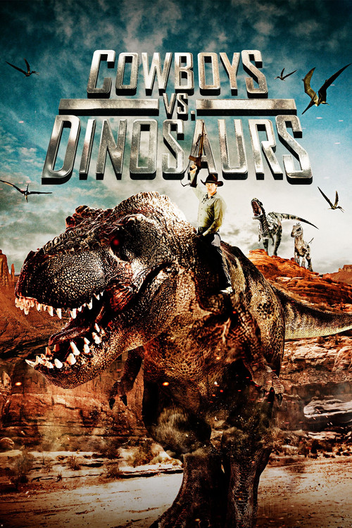 Cowboys vs. Dinosaurs постер