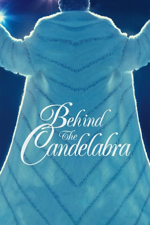 Behind the Candelabra постер
