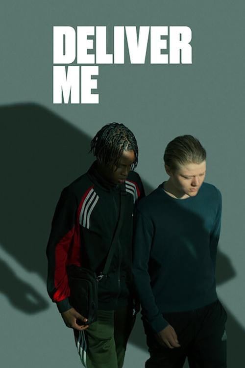 Deliver Me постер