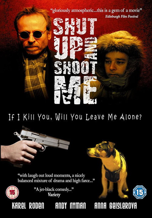 Shut Up and Shoot Me постер