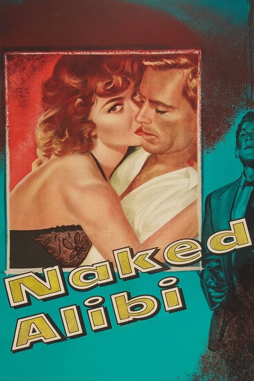 Naked Alibi постер