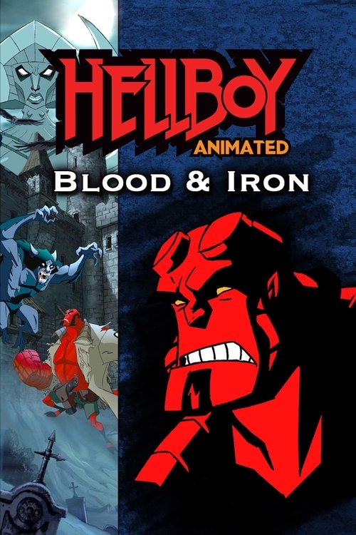 Hellboy Animated: Blood and Iron постер