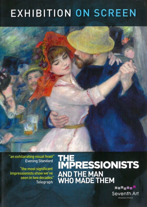 The Impressionists: And the Man Who Made Them постер