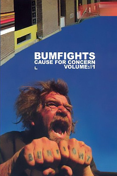Bumfights Vol. 1: A Cause for Concern постер