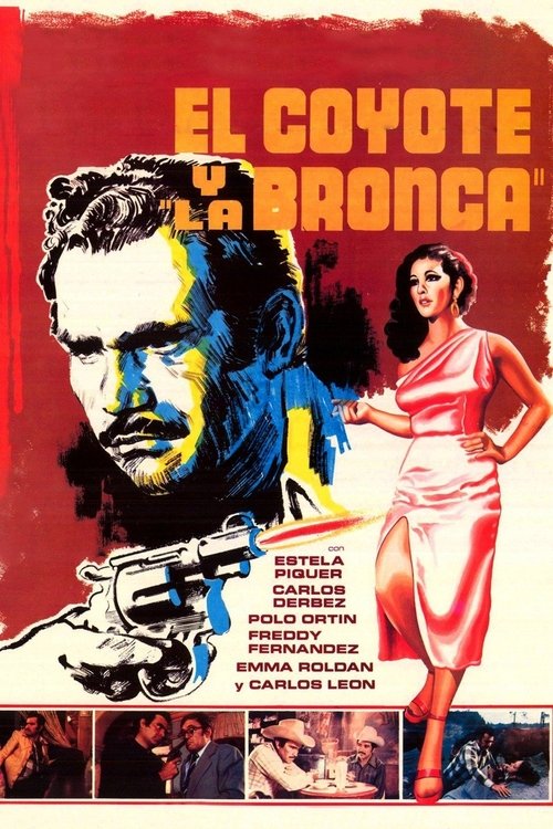 El Coyote Y La Bronca постер