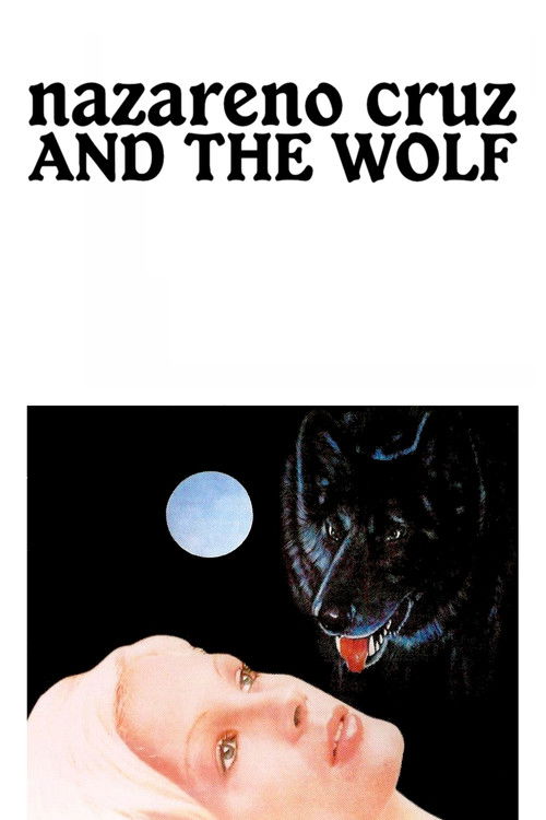 Nazareno Cruz y el lobo постер