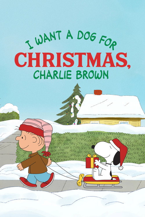I Want a Dog for Christmas, Charlie Brown постер