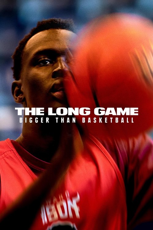 The Long Game: Bigger Than Basketball постер