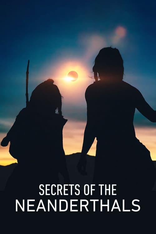 Secrets of the Neanderthals постер