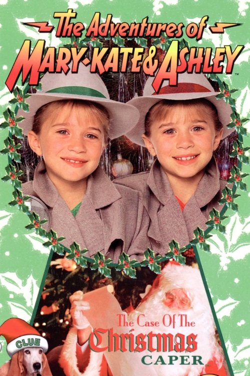 The Adventures of Mary-Kate & Ashley: The Case of the Christmas Caper постер