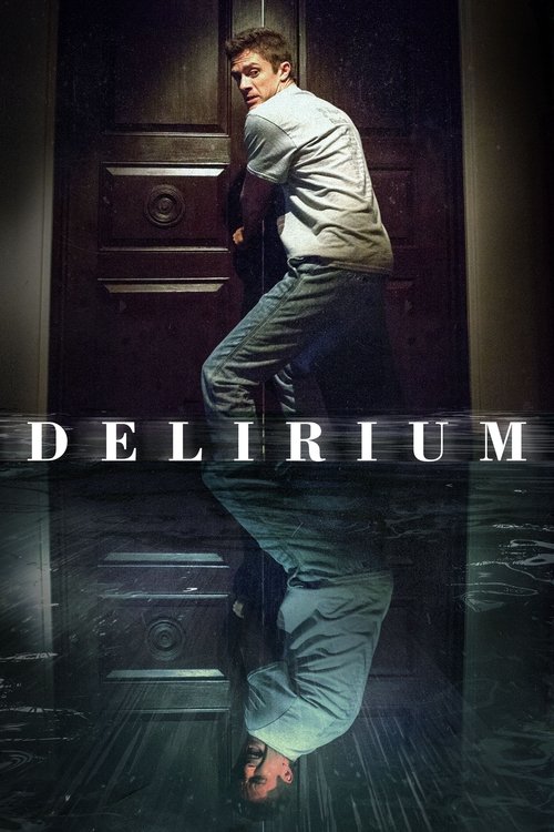 Delirium постер