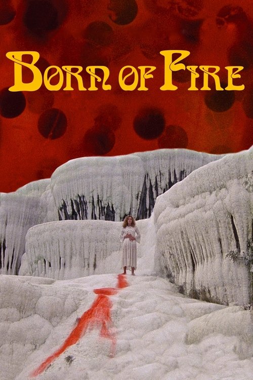 Born of Fire постер