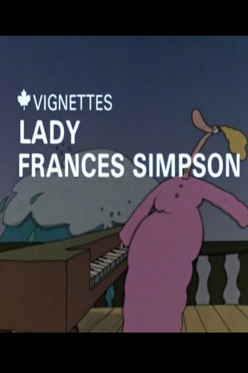 Canada Vignettes: Lady Frances Simpson постер