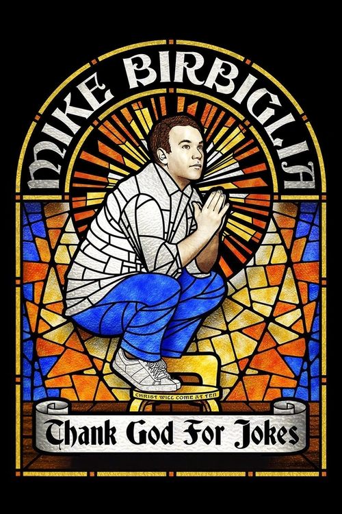 Mike Birbiglia: Thank God for Jokes постер