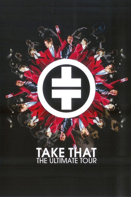 Take That: The Ultimate Tour постер
