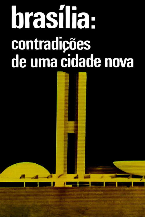Brasília, Contradições de uma Cidade Nova постер