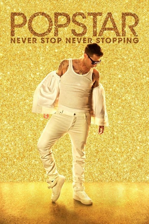 Popstar: Never Stop Never Stopping постер
