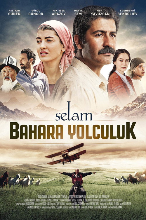 Selam: Bahara Yolculuk постер